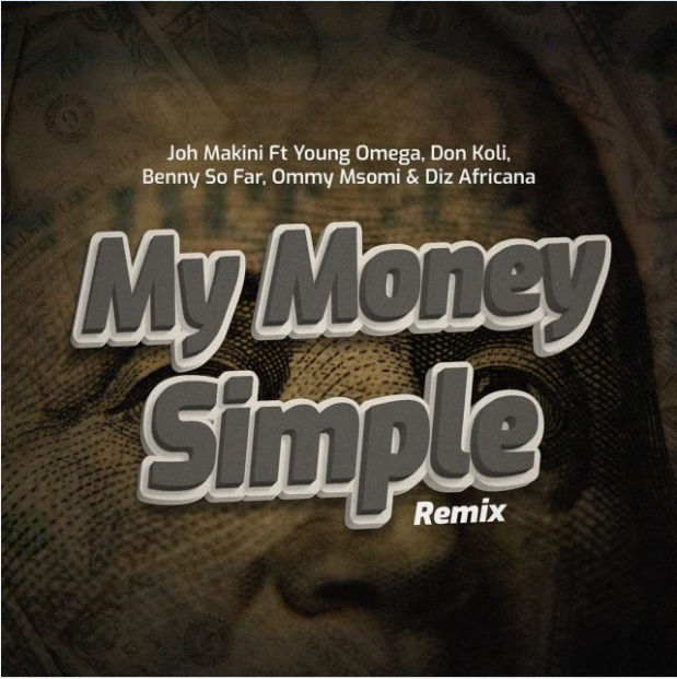 Photo of Joh Makini Ft. Don koli, Young Omega, Diz Africana, Ommy Msomi, Benny So Far – My Money Simple Remix