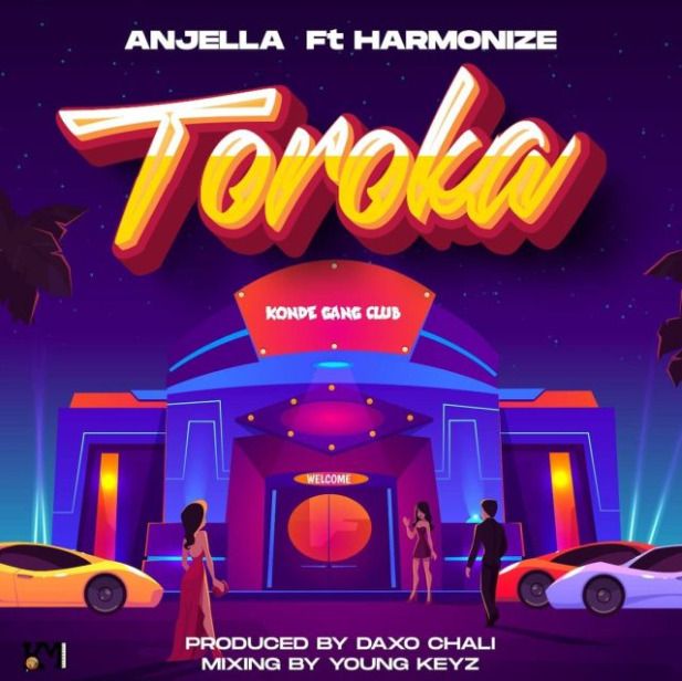 Photo of Anjella Ft Harmonize – Toroka