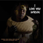 Chemical , Centano & Abella – I Love You Africa