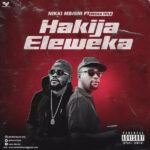 Nikki Mbishi Ft. Becka Title – Hakijaeleweka Mp3 Download