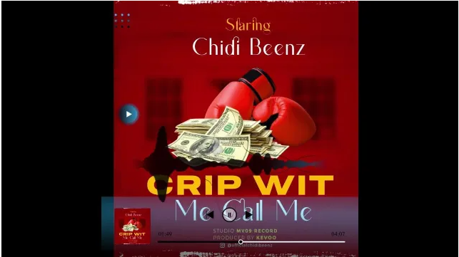 Photo of Chidi Beenz – Crip Wit Me Call Me