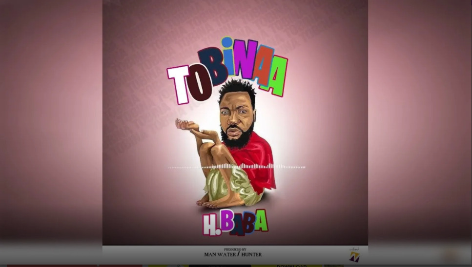 H Baba – Tobinaa Mp3 Download