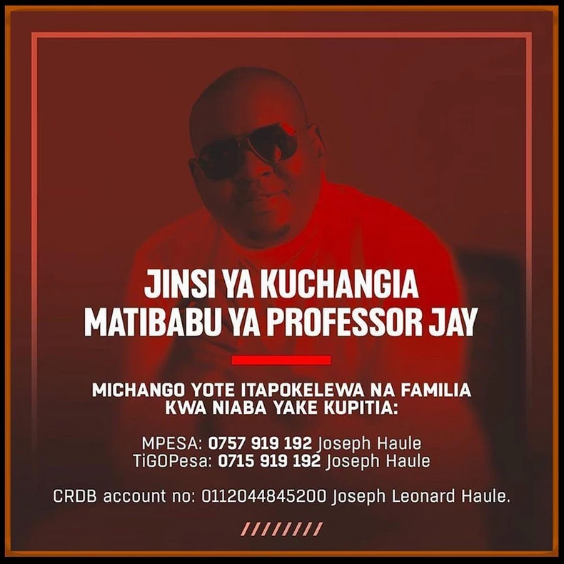 Photo of How To Contribute To Professor Jay’s Medical Bills (Jinsi Ya Kuchangia Matibabu Ya Professor Jay)