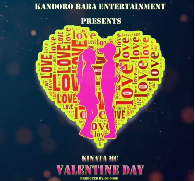 Kinata MC – Valentine Day Mp3 Download