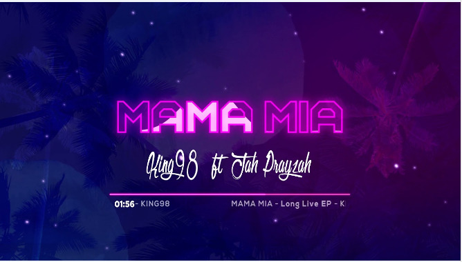 Photo of King 98 – Mama Mia Ft Jah Prayzah Mp3 Download