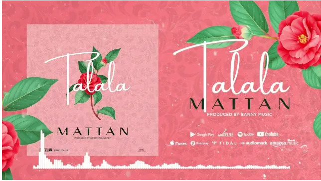 Mattan – Talala Mp3 Download