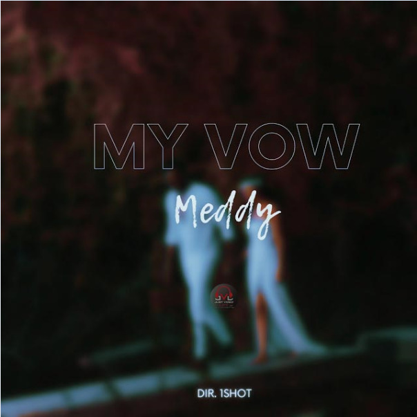 Meddy – My Vow Mp3 Download