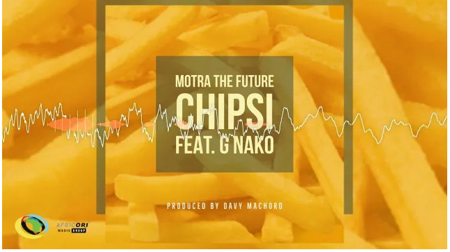 Motra The Future Ft G Nako – Chipsi
