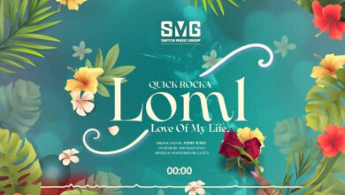 Photo of Quick Rocka – LOML ( Love Of My Life ) Mp3 Download
