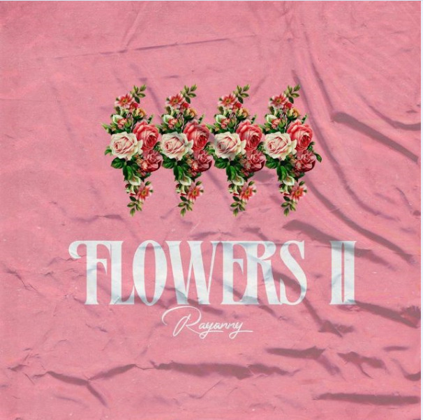 Rayvanny Drops New EP Album ‘Flowers II’ Ft Zuchu, Roki, Ray C, Naidia Mukami & Marioo