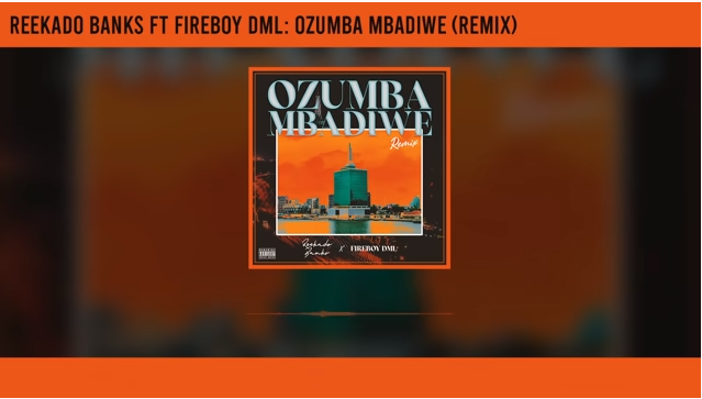 Reekado Banks Ft Fireboy DML – Ozumba Mbadiwe (Remix)