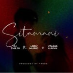 Rj The Dj Ft Lody Music & Young Lunya – Sitamani Mp3 Download