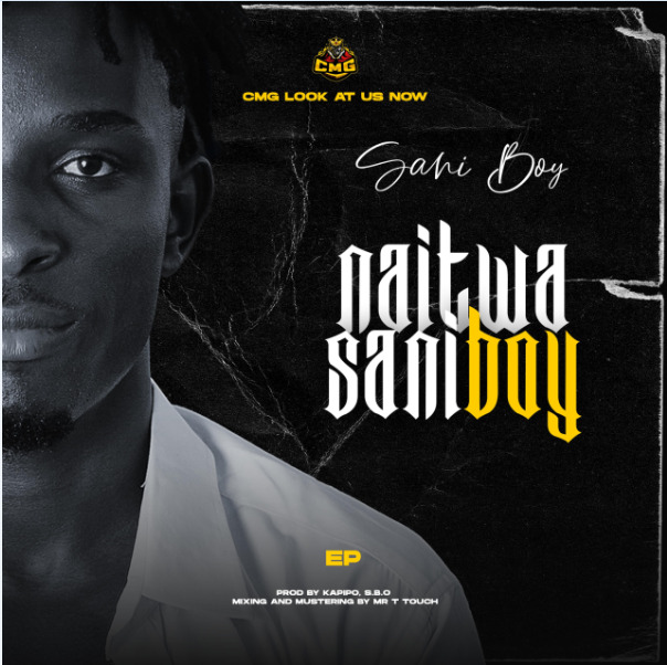 Sani Boy – Naitwa Sani Boy EP Album