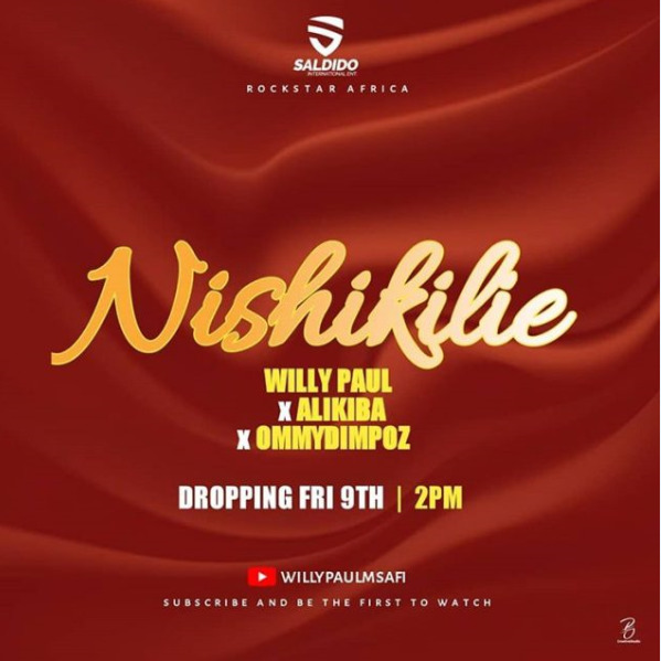 Willy Paul Ft Alikiba & Ommy Dimpoz – Nishikilie Mp3 Download