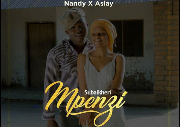 Aslay Ft Nandy – Subalkheri Mpenzi Mp3 Download