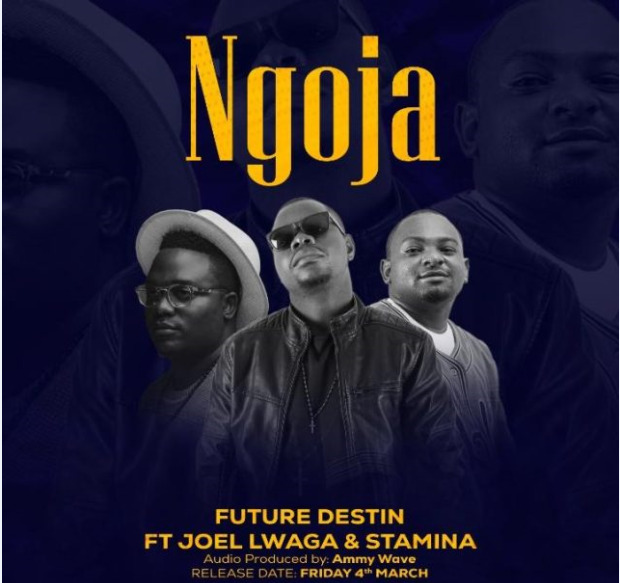 Future Destin Ft Joel Lwaga & Stamina – Ngoja Mp3 Download