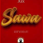 Jux - Sawa Mp3 Download