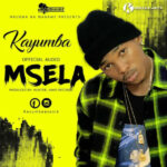 Kayumba – Msela Mp3 Download