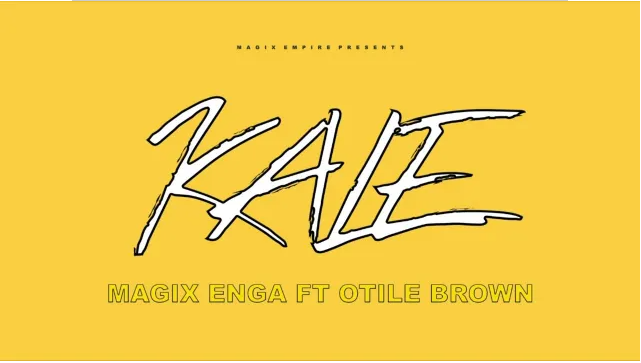 Magix Enga Ft Otile Brown – Kale Mp3 Download