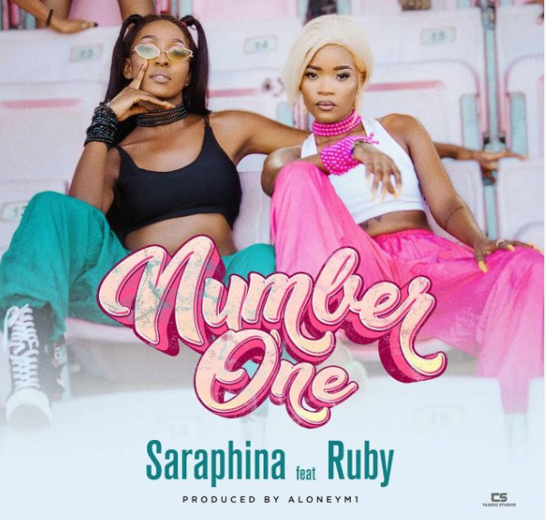 Saraphina Ft Ruby – Number One