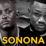 Susumila Ft Mbosso - Sonona Mp3 Download