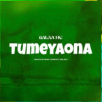 AUDIO Balaa Mc – Tumeyaona Mp3 Download