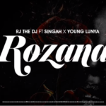 AUDIO Rj The Dj Ft Singah & Young Lunya – Rozana Mp3 Download