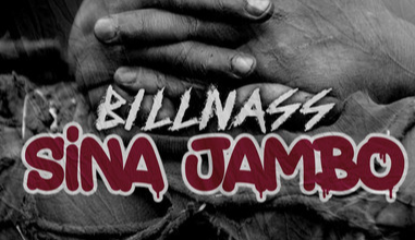 Photo of AUDIO: Bill Nass – Sina Jambo Mp3 Download