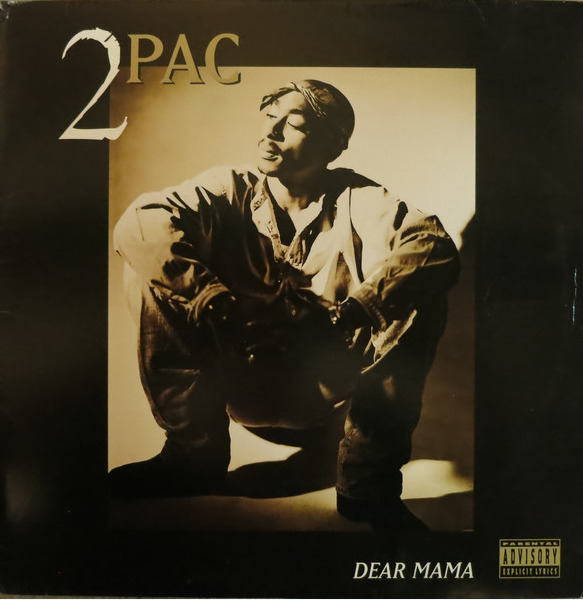 2Pac – Dear Mama