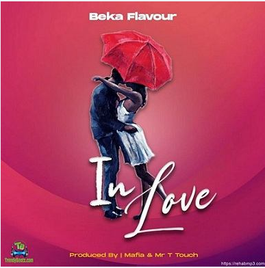 AUDIO Beka Flavour – In Love Mp3 Download
