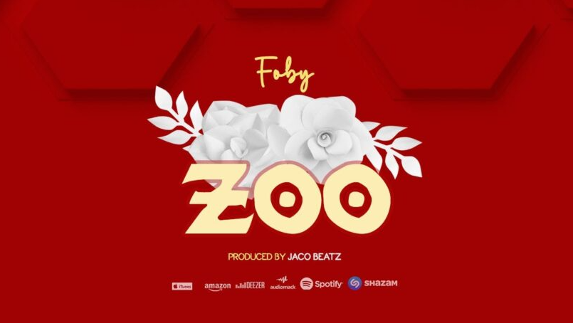 AUDIO Foby – Zoo Chu Mp3 Download