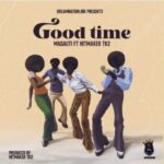 AUDIO Masauti Ft Hitmaker TK2 – Good Time Mp3 Download