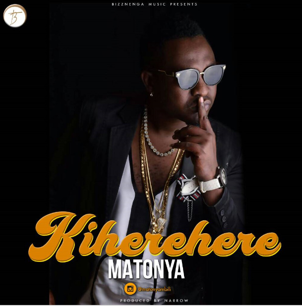 AUDIO Matonya – Kiherehere Mp3 Download