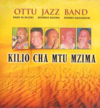 AUDIO Ottu Jazz Band - Kilio Cha Mtu Mzima Download