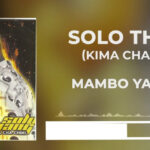 Solo Thang - Mambo Ya Pwani