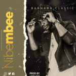 Barnaba - Nibembee Download