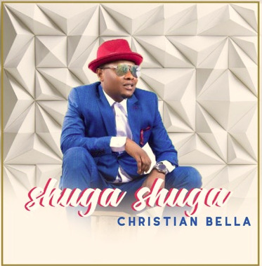 Christian Bella - Shuga Shuga Download