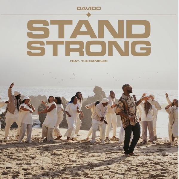 Davido Ft The Samples – Stand Strong