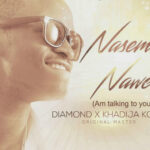 Diamond Platnumz Ft Khadija Kopa – Nasema Nawe