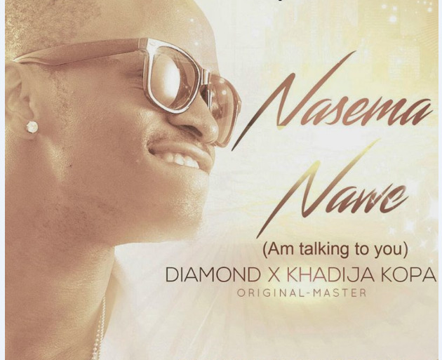 Diamond Platnumz Ft Khadija Kopa – Nasema Nawe