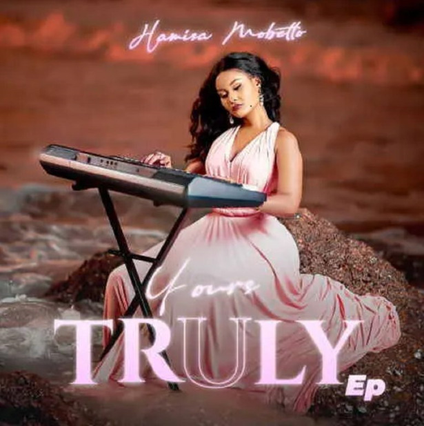 Hamisa Mobetto – Yours Truly EP
