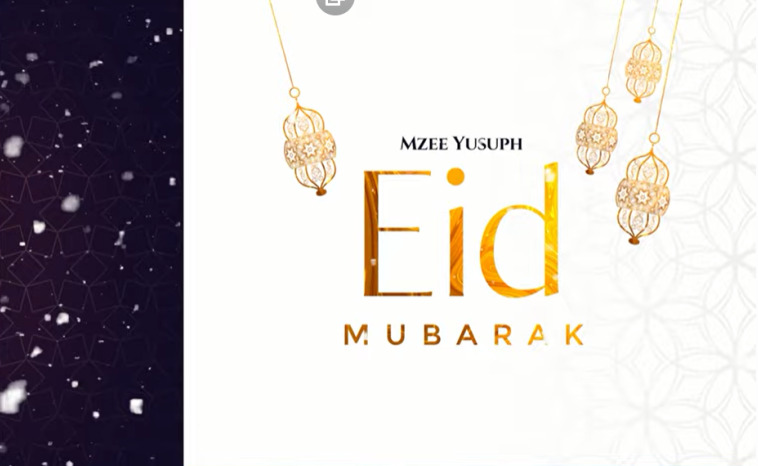 Mzee Yusuph – Eid Mubarak