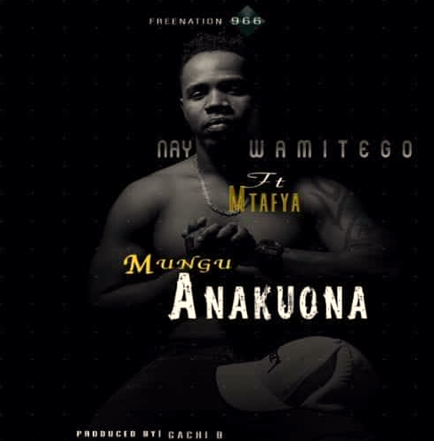 Nay Wa Mitego Ft Mtafya - Mungu Anakuona Download