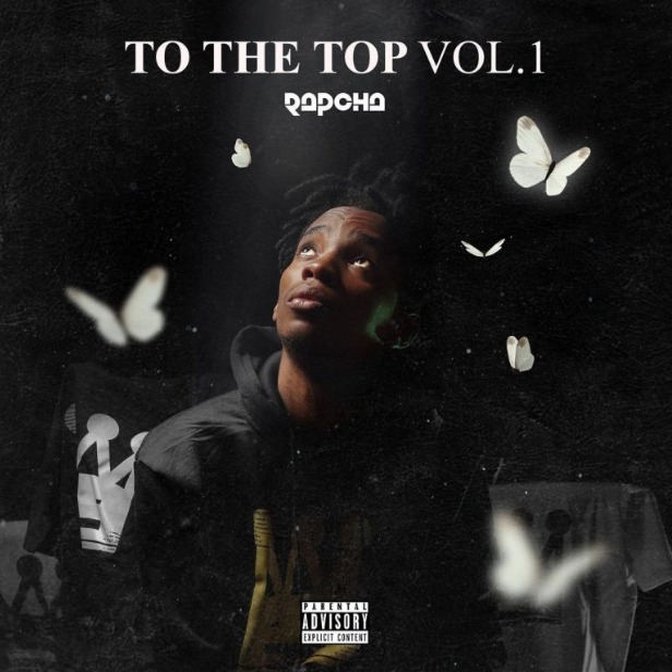 Rapcha – To The Top Vol. 1 EP