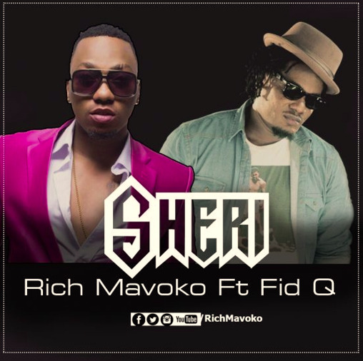 Rich Mavoko Ft. Fid Q - Sheri Download