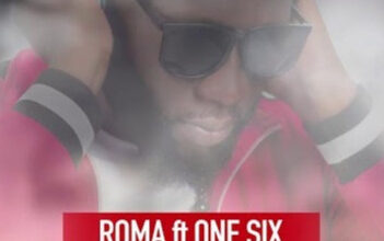Photo of AUDIO: Roma Ft One Six – Anaitwa Roma Mp3 Download