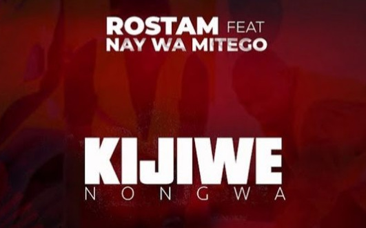 Rostam Ft Nay wa Mitego - Kijiwe Nongwa Mp3 Download