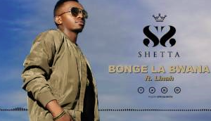 Shetta Ft Linah - Bonge La Bwana Download