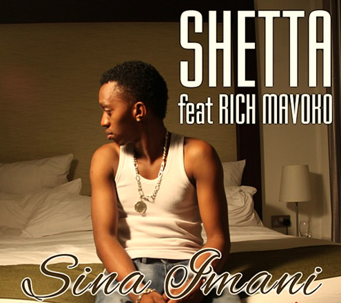 Shetta Ft Rich Mavoko – Sina Imani Download