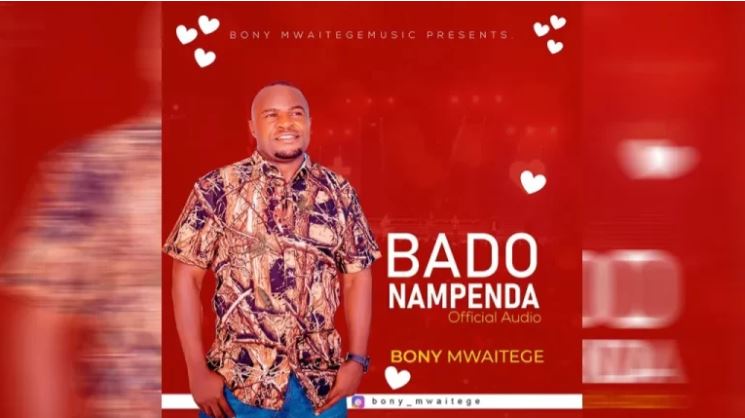 AUDIO Bony Mwaitege – Bado Nampenda Mp3 Download